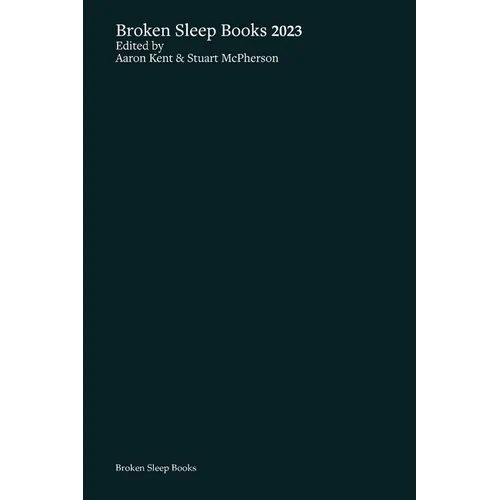 Broken Sleep Books 2023 Anthology - Paperback