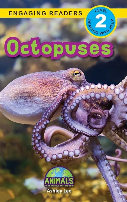 Octopuses: Animals That Make a Difference! (Engaging Readers, Level 2) - Hardcover