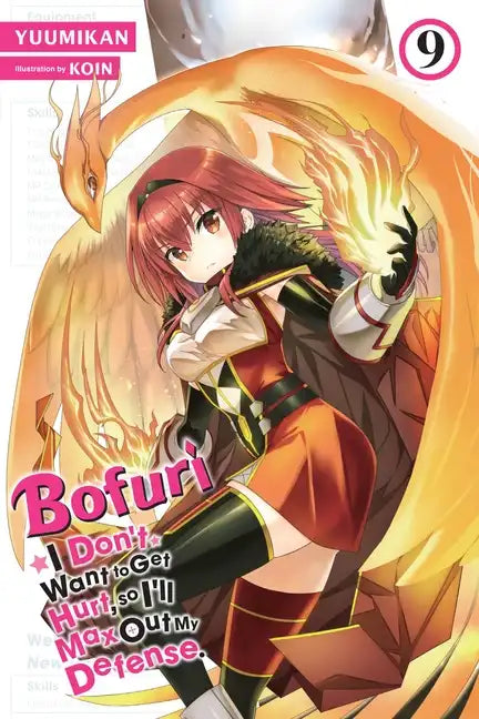 Bofuri: I Don't Want to Get Hurt, So I'll Max Out My Defense., Vol. 9 (Light Novel): Volume 9 - Paperback