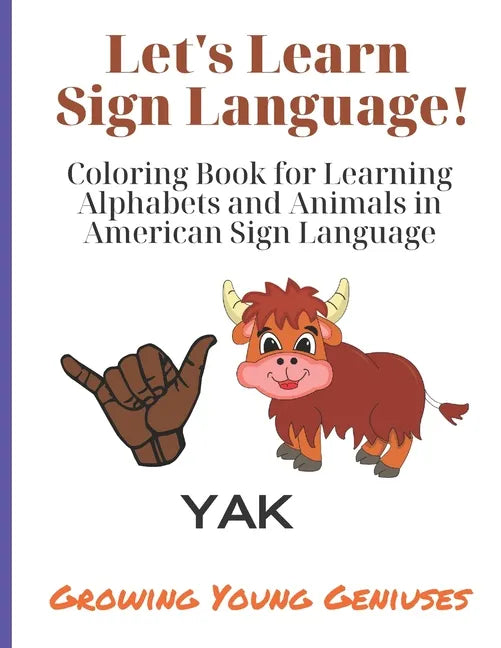 Let's Learn Sign Language!: Coloring Book for Learning Alphabets and Animals in American Sign Language - Paperback