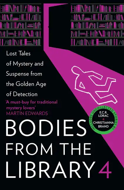 Bodies from the Library 4: Lost Tales of Mystery and Suspense from the Golden Age of Detection - Paperback