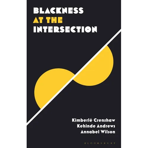 Blackness at the Intersection - Hardcover