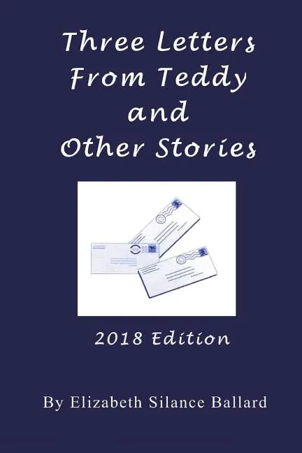 Three Letters From Teddy and Other Stories - Paperback