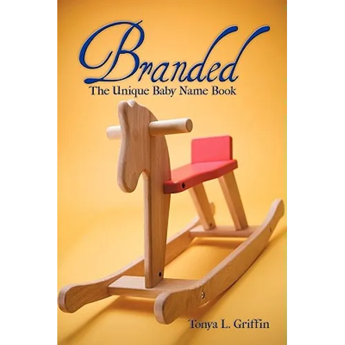 Branded: The Unique Baby Name Book - Paperback