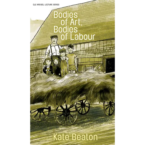 Bodies of Art, Bodies of Labour - Paperback