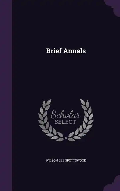 Brief Annals - Hardcover