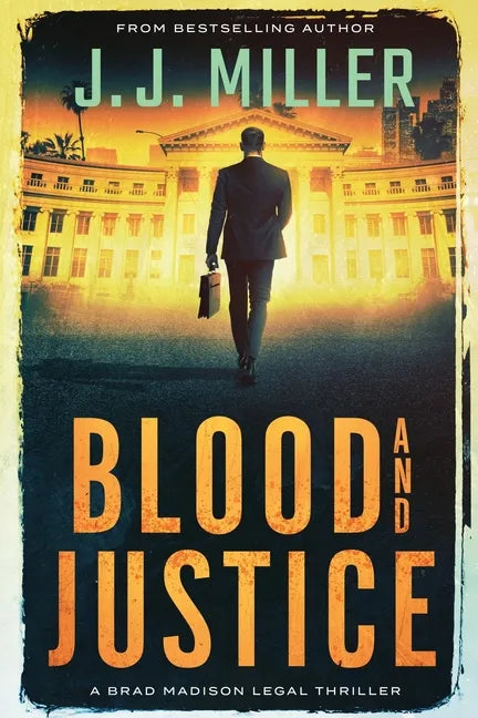 Blood and Justice: A Legal Thriller - Paperback