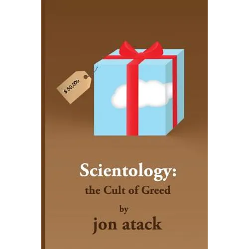SCIENTOLOGY - The Cult of Greed - Paperback