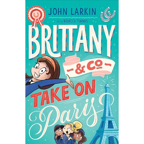 Brittany & Co. Take on Paris - Paperback