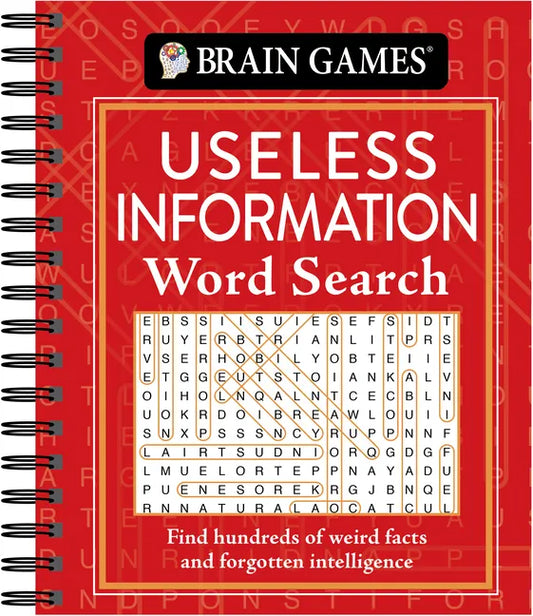 Brain Games - Useless Information Word Search: Find Hundreds of Weird Facts and Forgotten Intelligence - Spiral