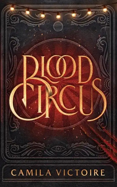 Blood Circus - Hardcover