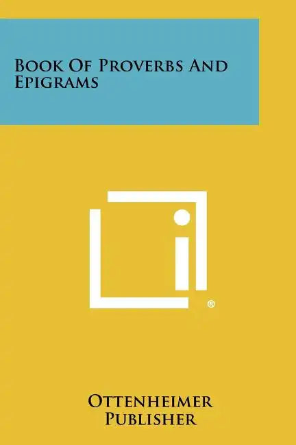 Book Of Proverbs And Epigrams - Paperback