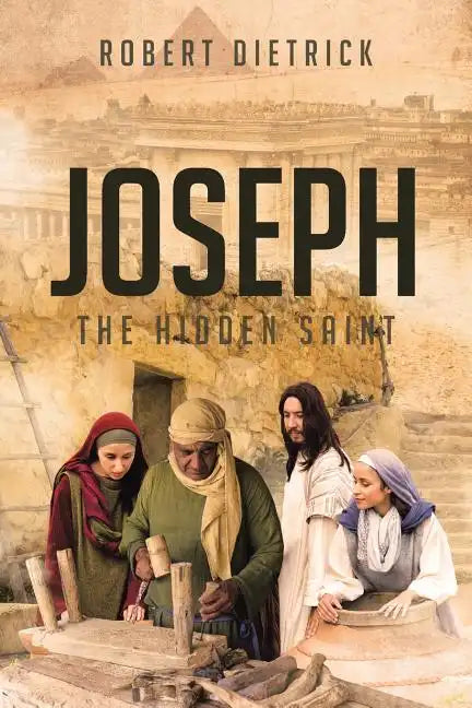 Joseph: The Hidden Saint - Paperback