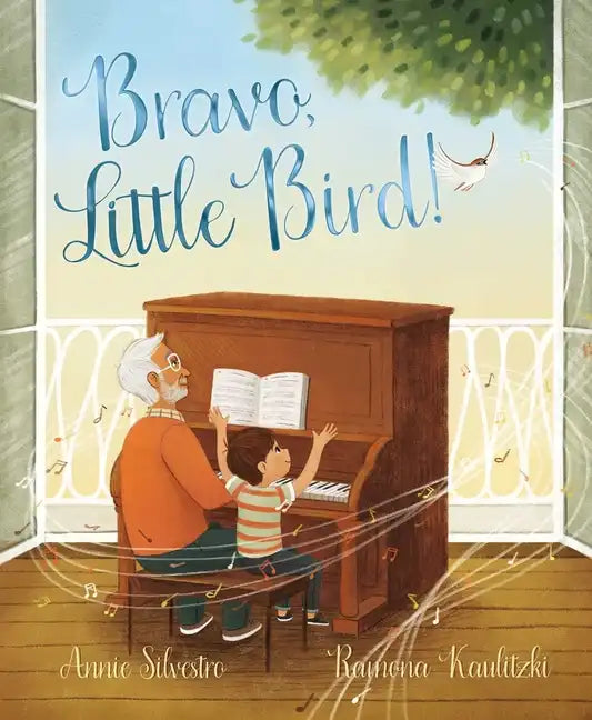 Bravo, Little Bird! - Hardcover