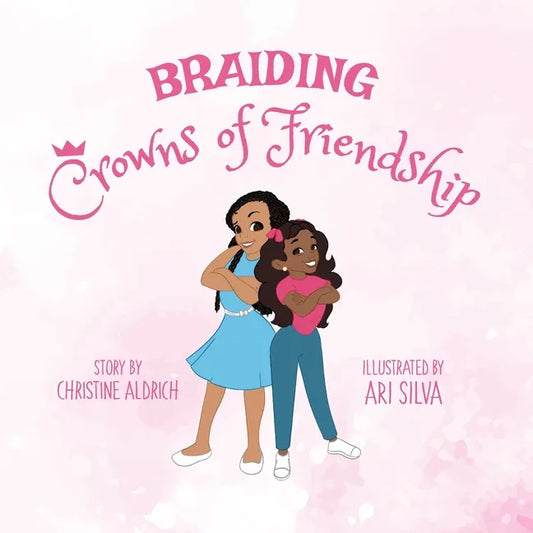 Braiding Crowns of Friendship - Paperback