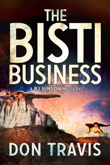 The Bisti Business: Volume 2 - Paperback