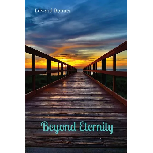 Beyond Eternity - Paperback