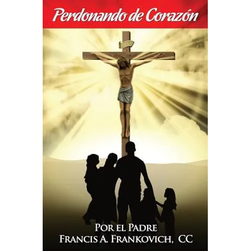 Perdonando de Corazon - Paperback