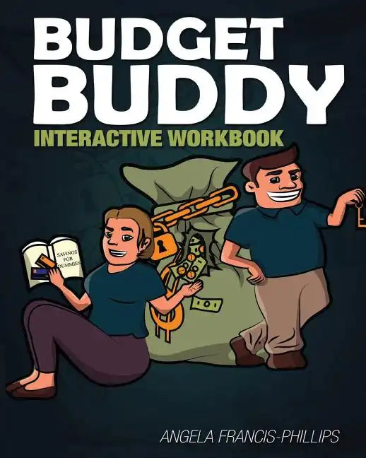Budget Buddy: Interactive Workbook - Paperback