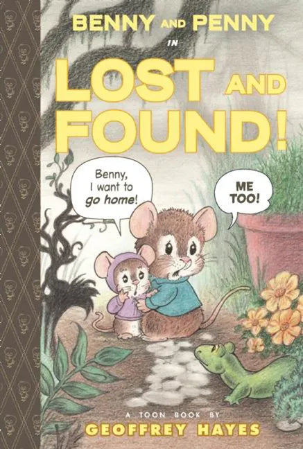 Benny and Penny in Lost and Found: Toon Books Level 2 - Hardcover