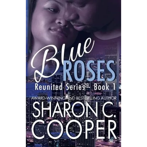 Blue Roses: Reunited Series - Paperback