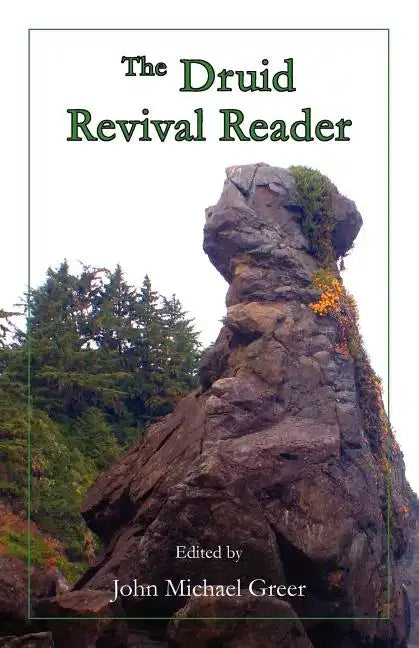 The Druid Revival Reader - Paperback