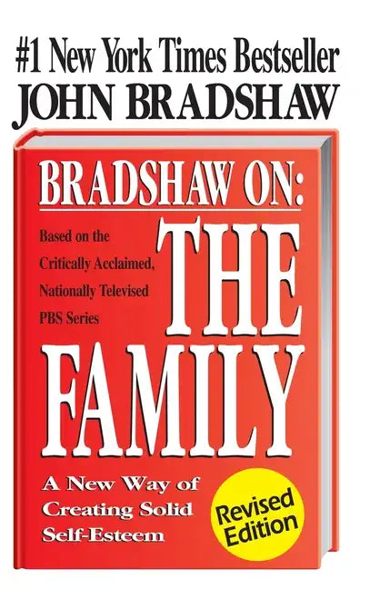 Bradshaw on the Family - Hardcover