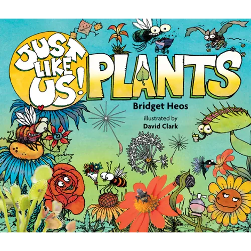 Just Like Us! Plants - Hardcover