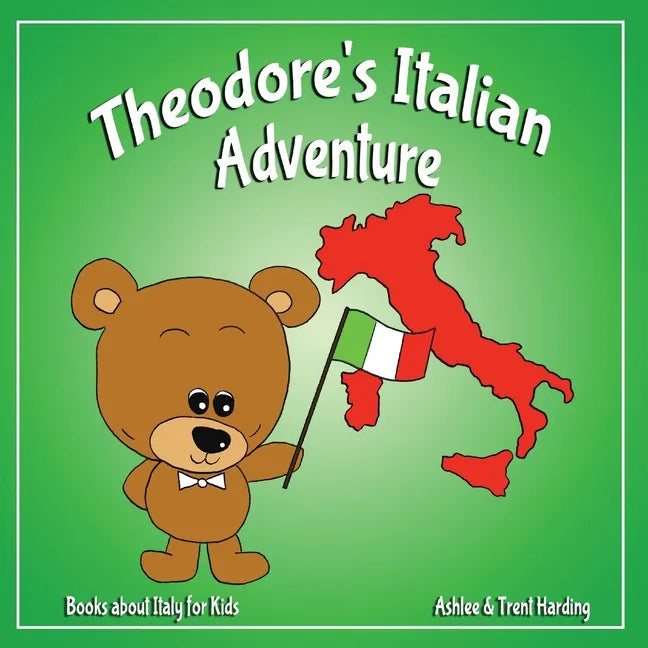 Books about Italy for Kids: Theodore's Italian Adventure - Paperback