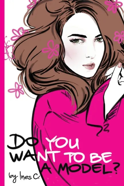 Do You Want To be A Model? - Paperback