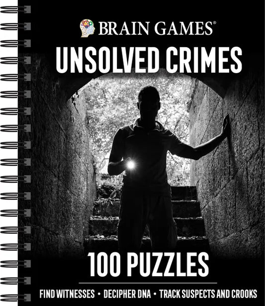 Brain Games - Unsolved Crimes: 100 Puzzles - Spiral