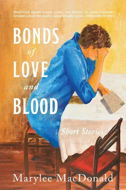Bonds of Love and Blood: Short Stories - Paperback