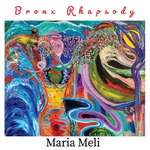 Bronx Rhapsody - Hardcover