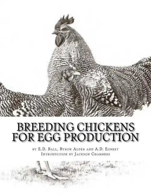 Breeding Chickens For Egg Production - Paperback