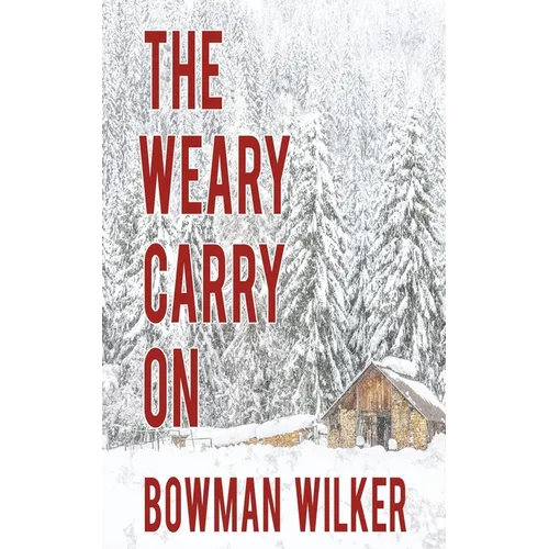The Weary Carry On - Paperback