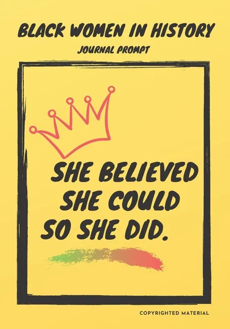 Black Women In History: Black History Month Prompt About Exceptional Black Women In History (29 Days of Writing) - Paperback