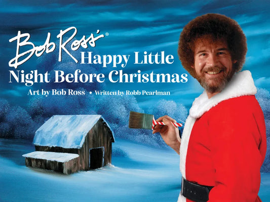 Bob Ross' Happy Little Night Before Christmas - Hardcover