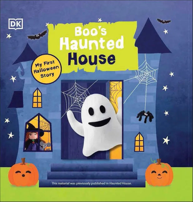 Boo's Haunted House: Filled with Spooky Creatures, Ghosts, and Monsters! - Board Book