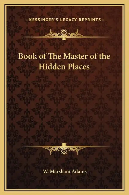 Book of the Master of the Hidden Places - Hardcover