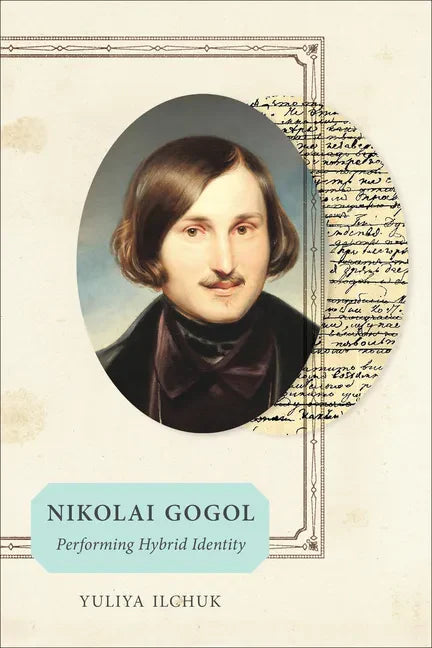 Nikolai Gogol: Performing Hybrid Identity - Hardcover