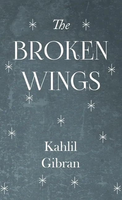 Broken Wings - Hardcover