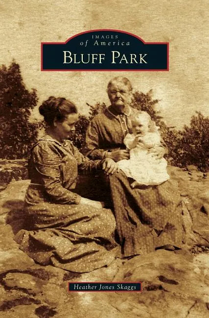 Bluff Park - Hardcover