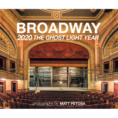 Broadway 2020 the Ghost Light Year - Hardcover