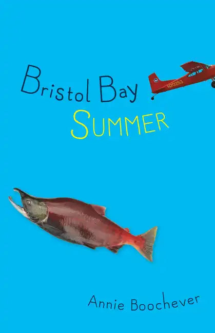 Bristol Bay Summer - Paperback