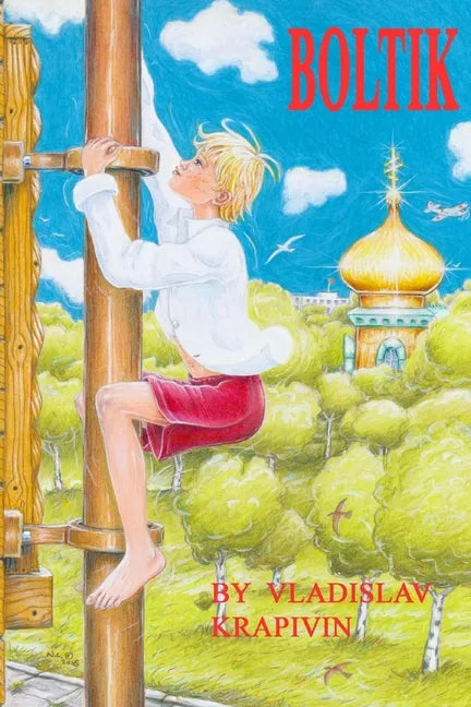 Boltik: Vladislav Krapivin Boltik - Paperback