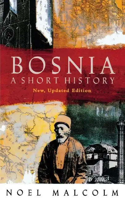Bosnia: A Short History - Paperback