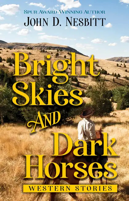 Bright Skies and Dark Horses: Western Stories - Hardcover