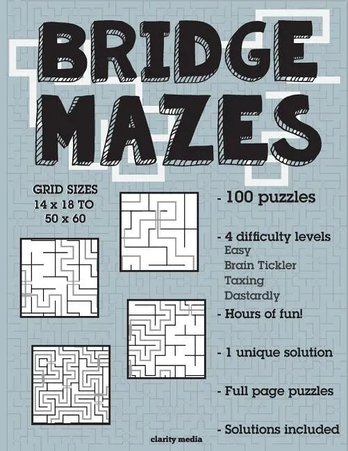 Bridge Mazes: 100 brain-teasing mazes in 4 different sizes - Paperback