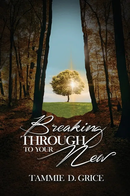Breaking Through To Your New - Paperback