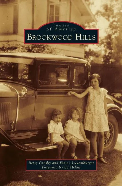 Brookwood Hills - Hardcover